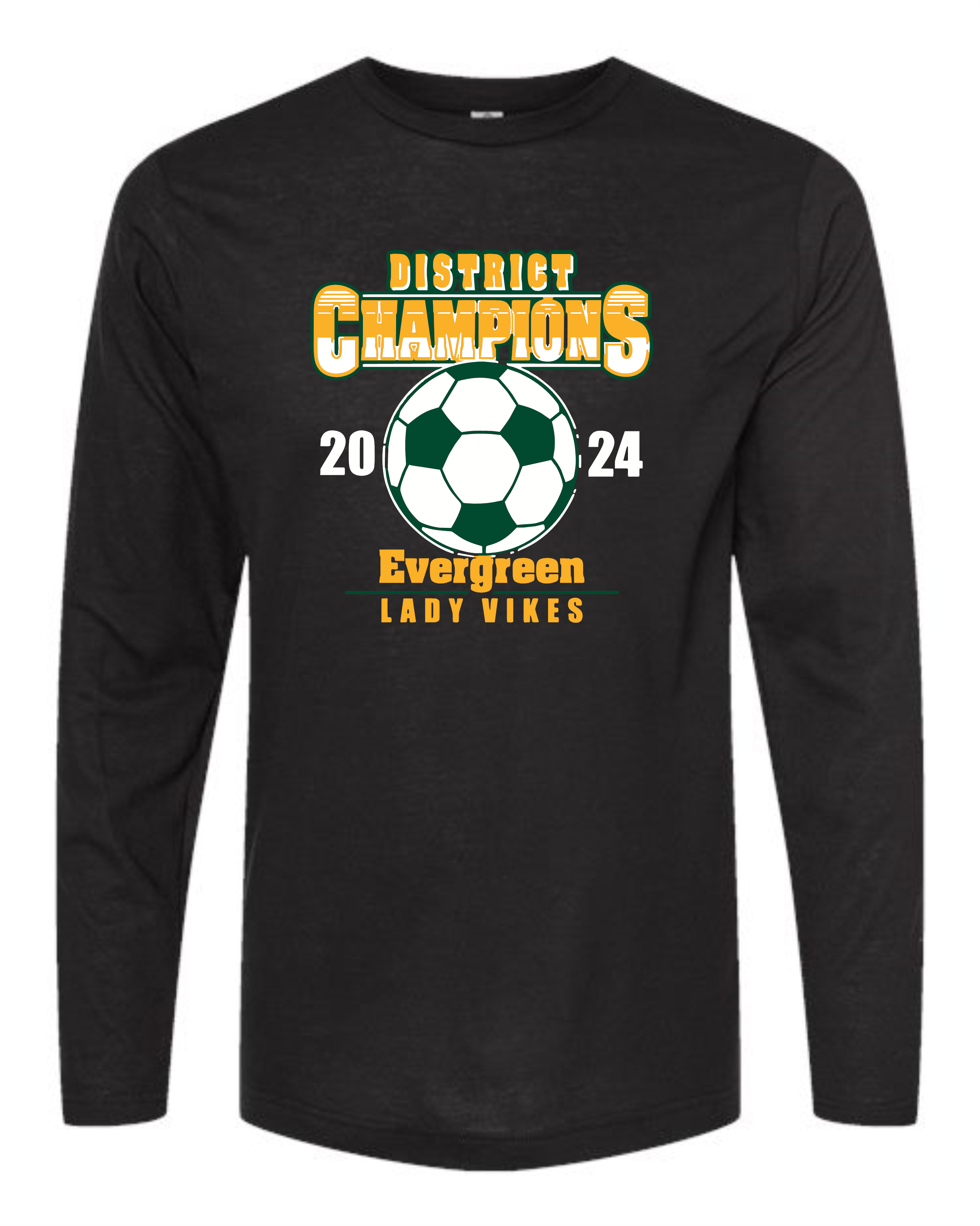 EVG Lady Vikes Soccer - District Champs Long Sleeve