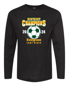 EVG Lady Vikes Soccer - District Champs Long Sleeve
