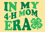 Load image into Gallery viewer, 4-H Mom Era
