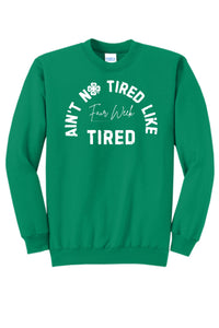 Tired like Fair Week