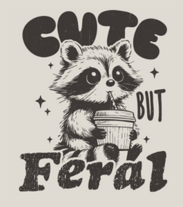 Cute but Feral