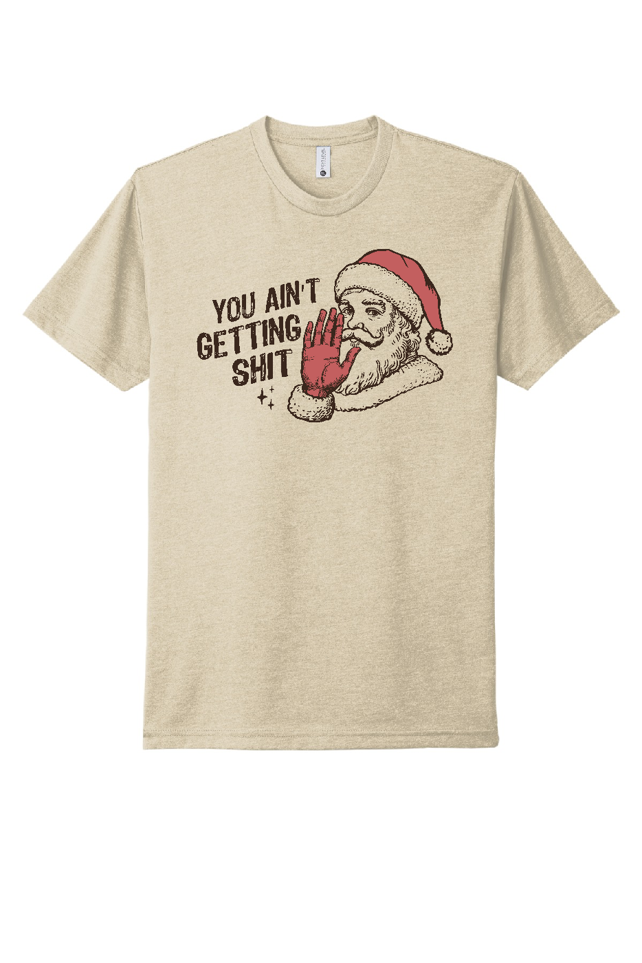 You Ain't Getting Shit