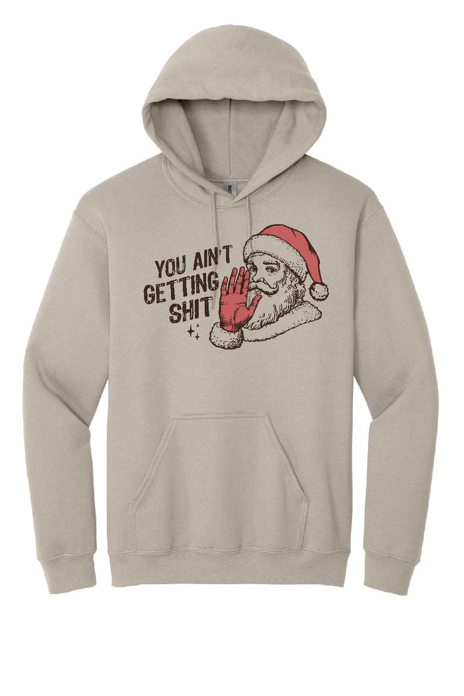 You Ain't Getting Shit