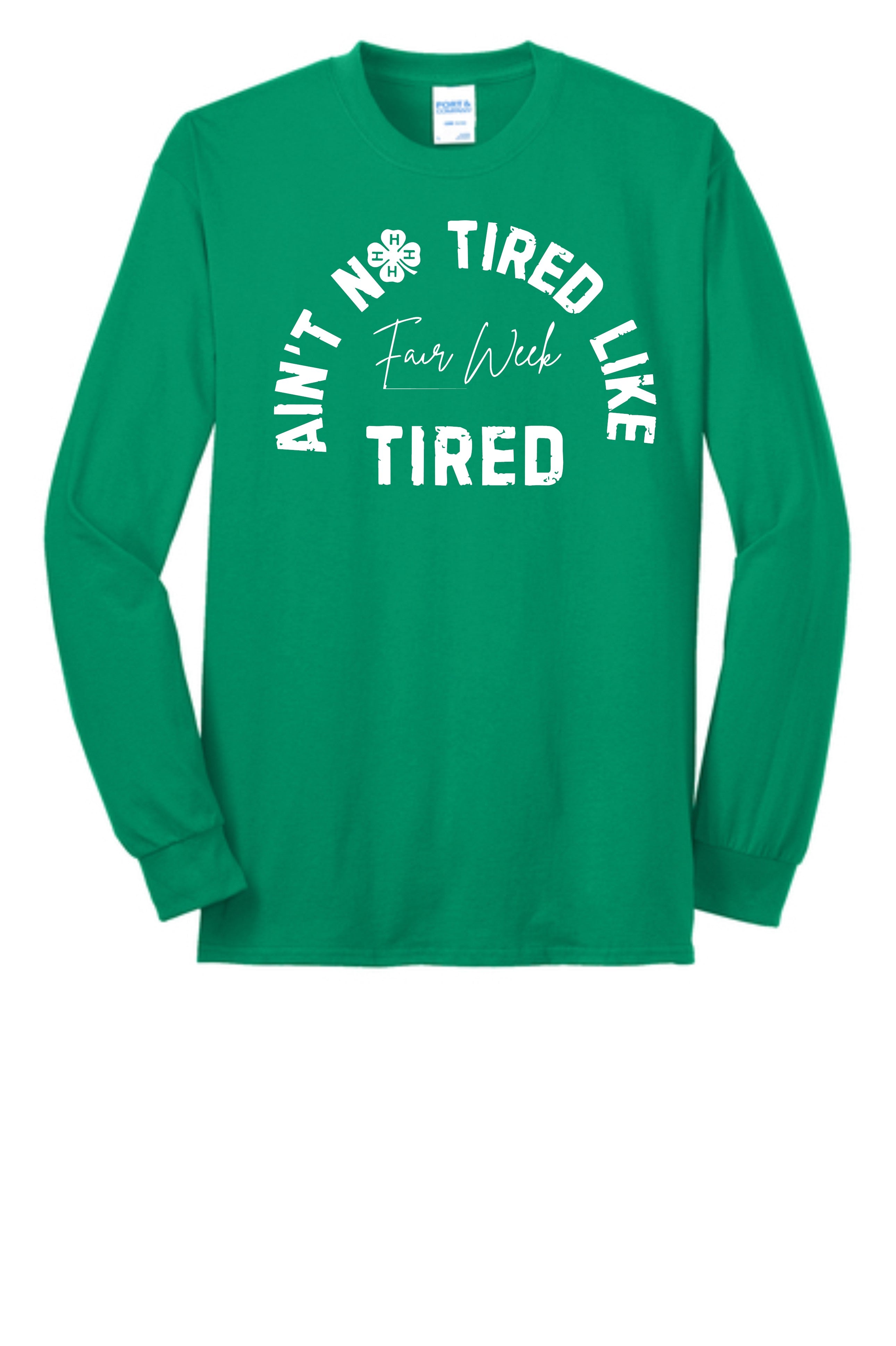 Tired like Fair Week