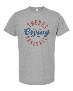 There's No Crying in Baseball