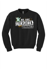 Load image into Gallery viewer, We Are Evergreen Vikings Toddler Crewneck Sweatshirt
