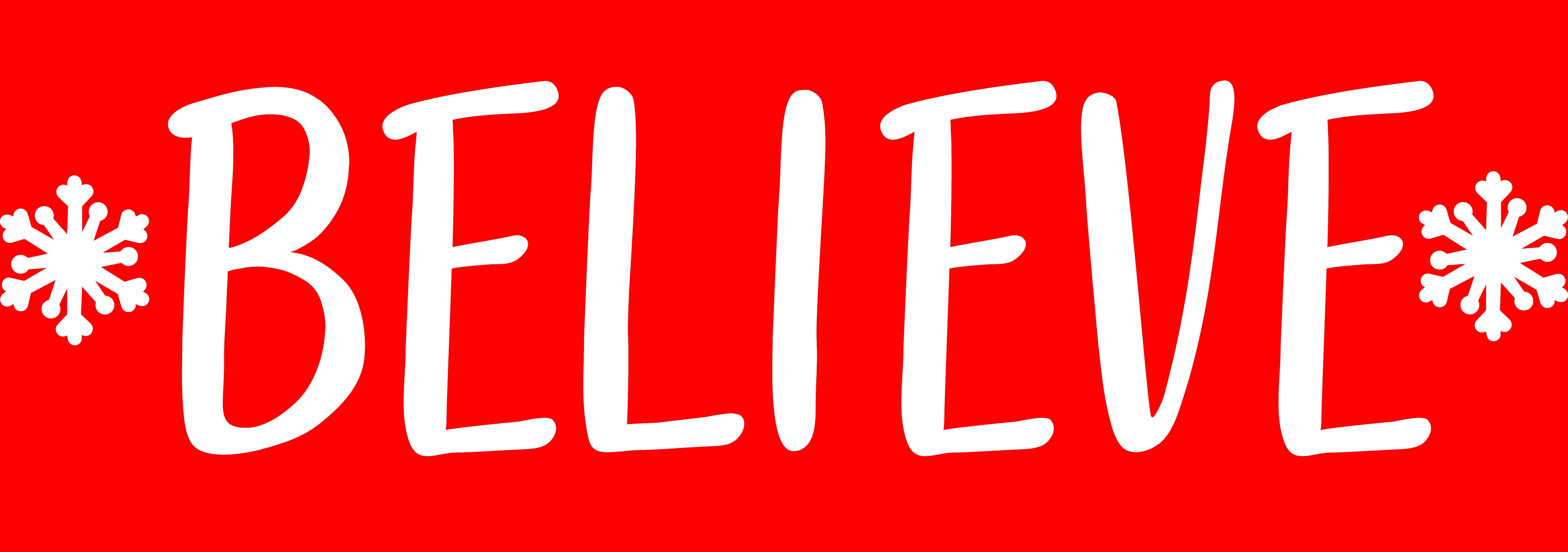 Believe Sign