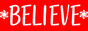Believe Sign