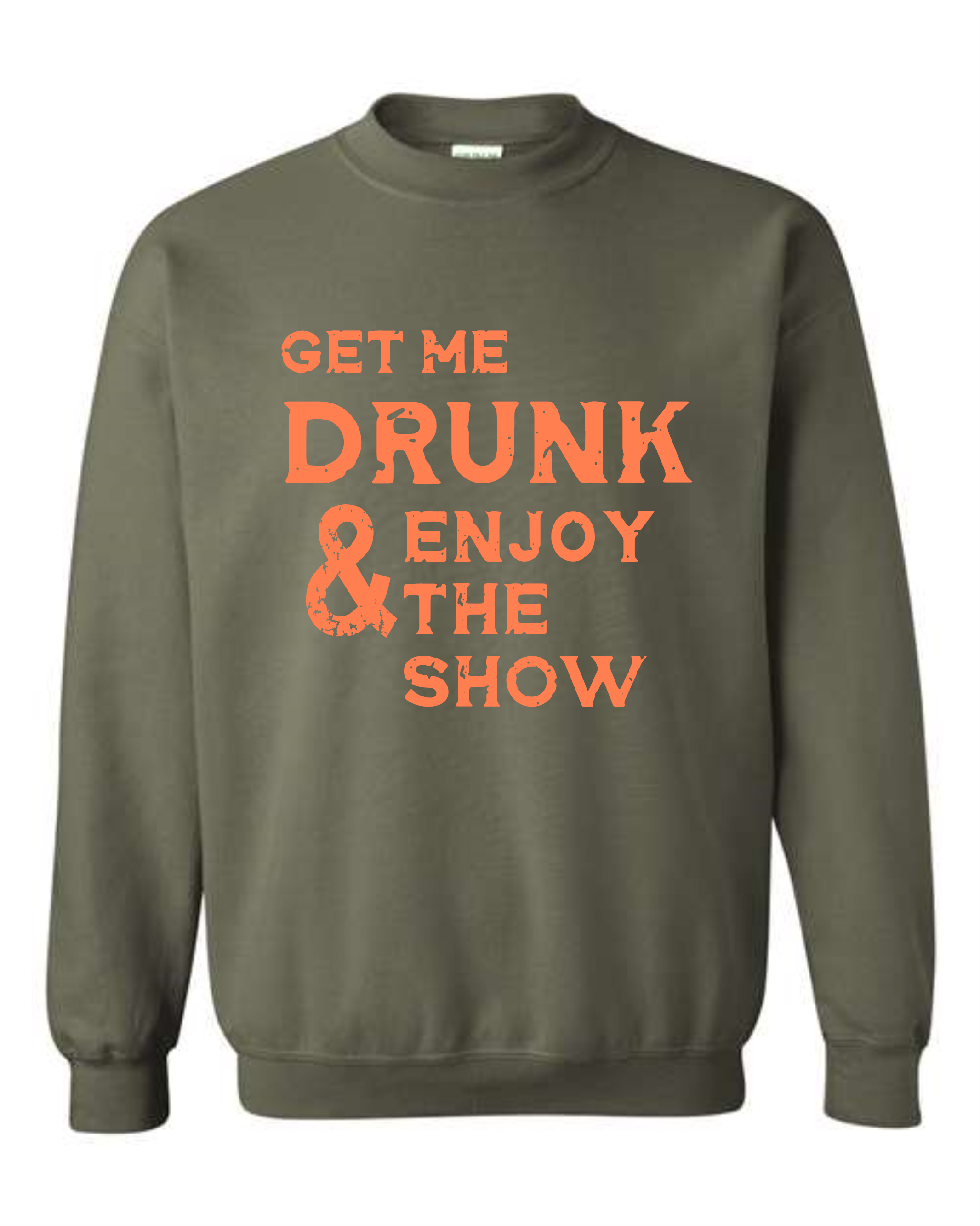 Get Me Drunk and Enjoy the Show