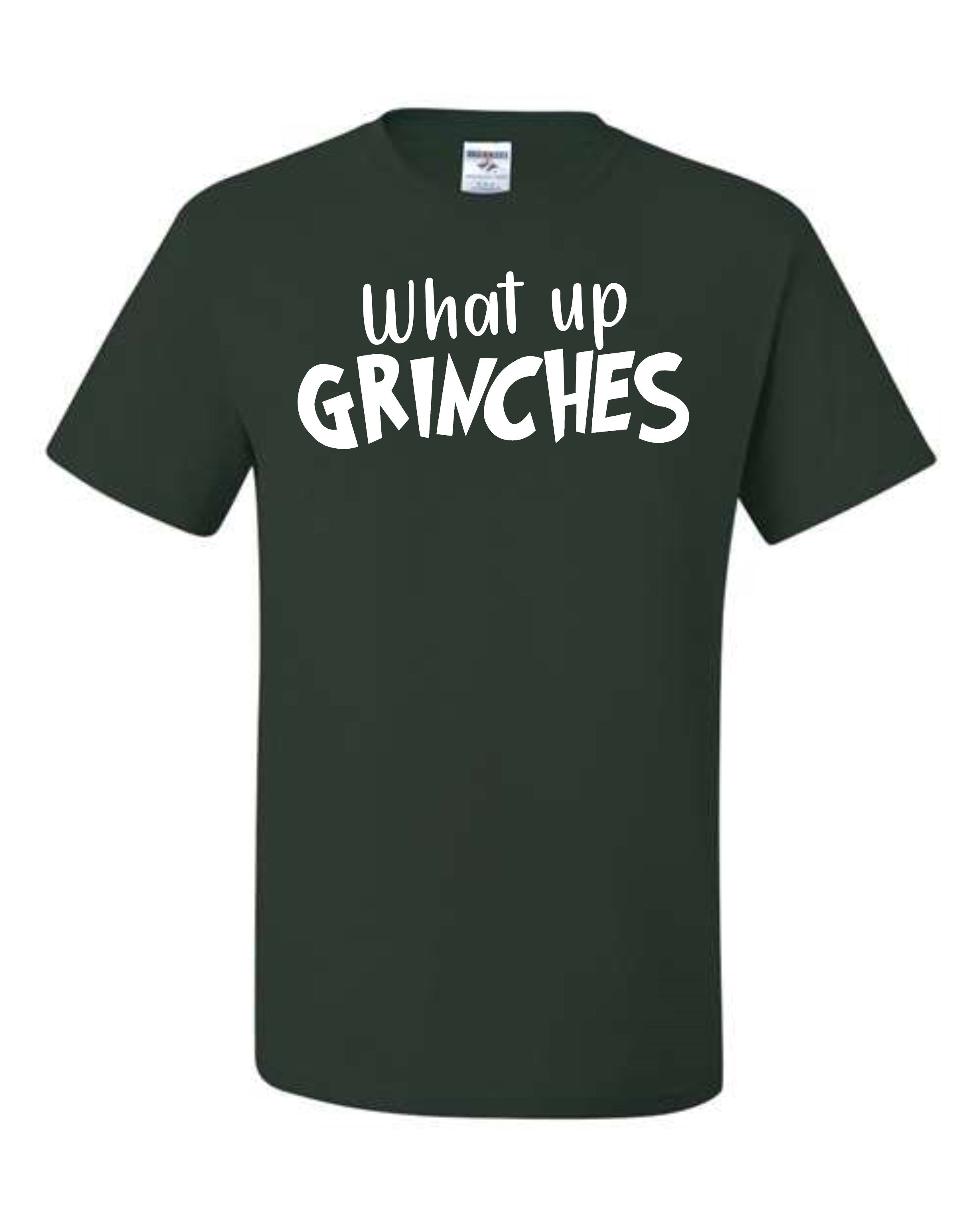 what up Grinches