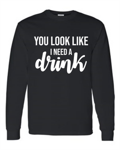 Need A Drink